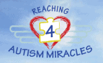 Reaching 4 Autism Miracles 